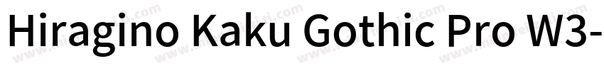 Hiragino Kaku Gothic Pro W3字体转换